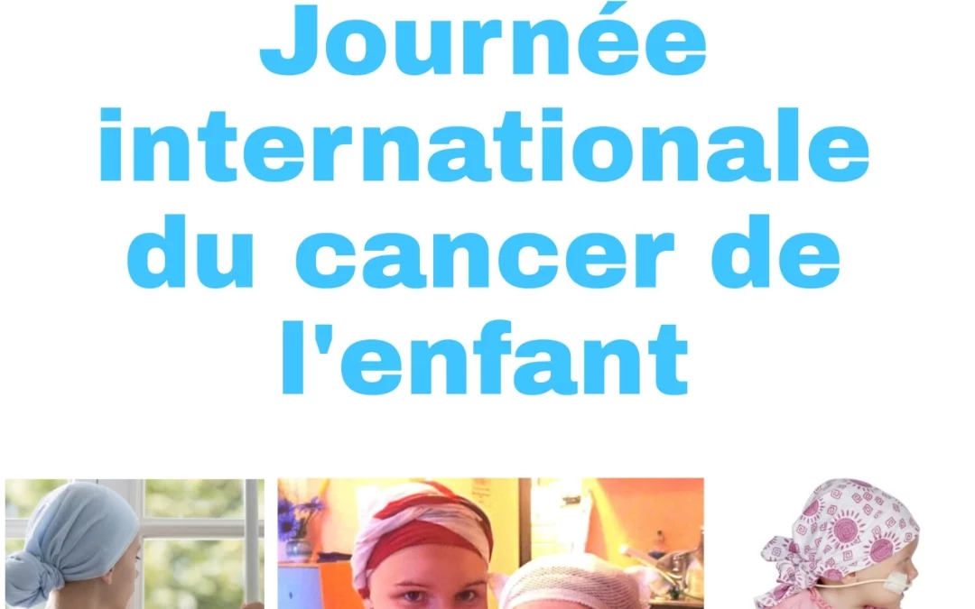 Journée internationale du cancer de l’enfant 15.02.2023